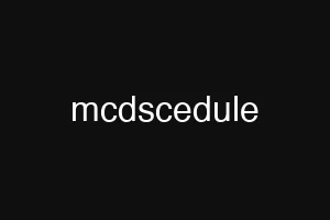 mcdscedule